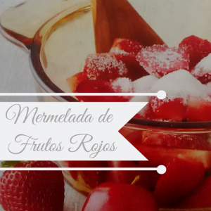 MERMELADA DE FRUTOS ROJOS